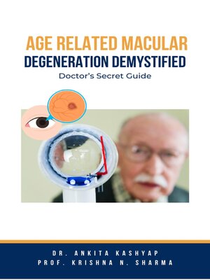 cover image of Age Related Macular Degeneration Demystified